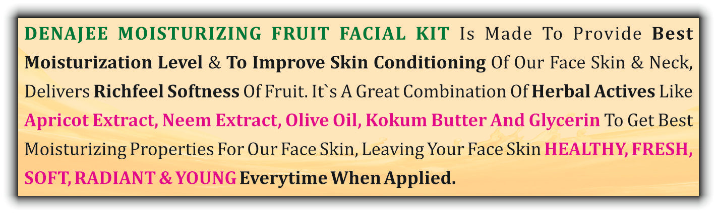 DENAJEE <br>Moisturizing Fruit Facial Kit</br>
